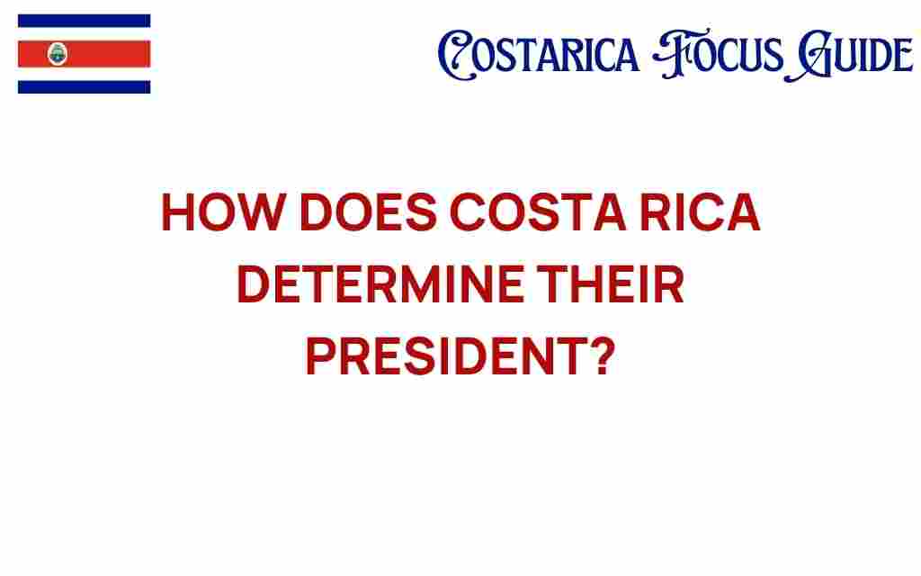 how-costa-rica-determines-president