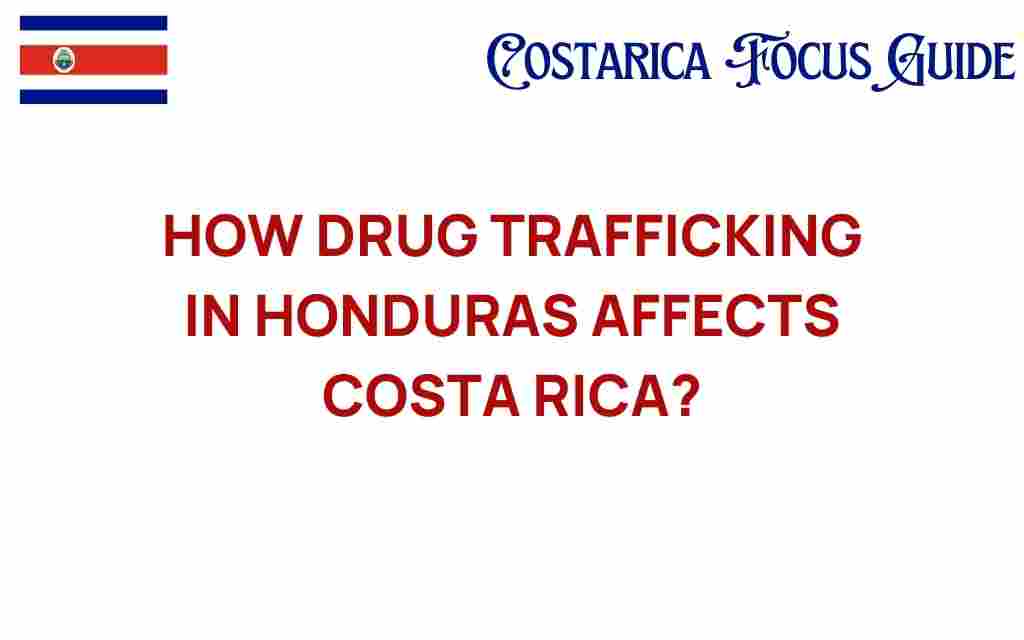 drug-trafficking-honduras-affects-costa-rica