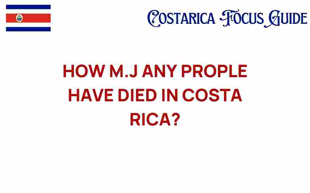 how-many-people-have-died-in-costa-rica