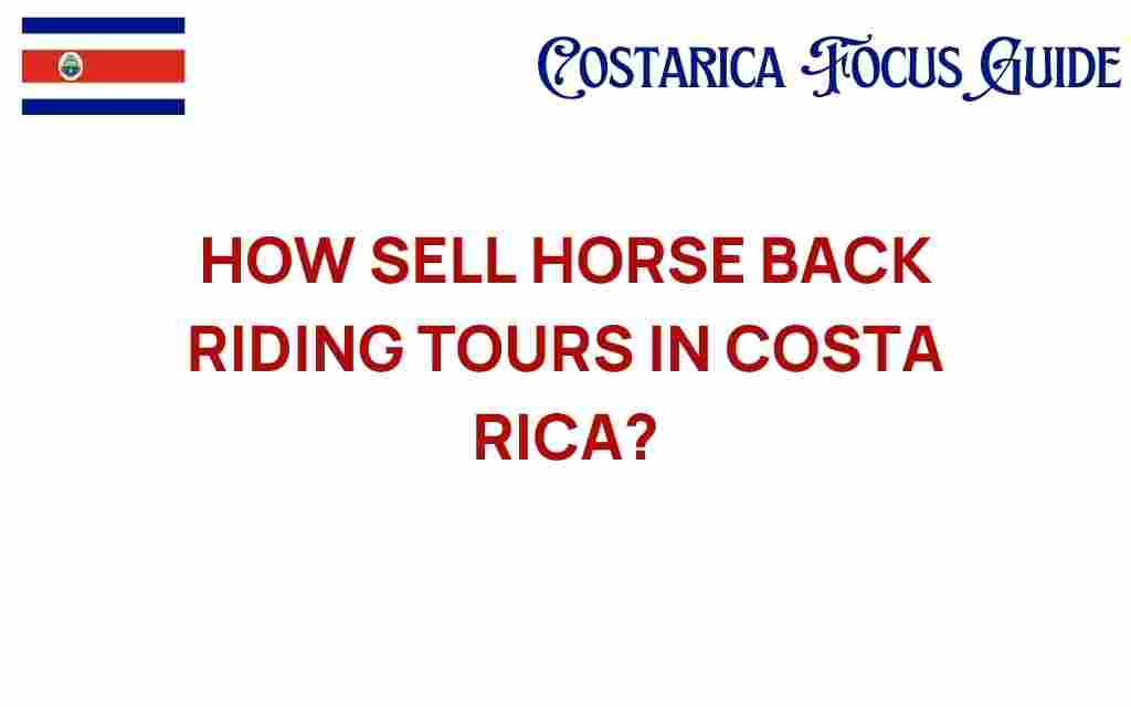 sell-horseback-riding-tours-costa-rica