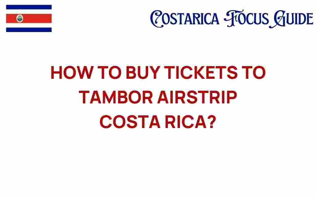 buy-tickets-tambor-airstrip-costa-rica