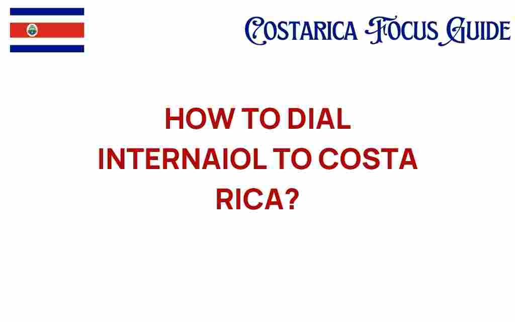 dialing-international-to-costa-rica