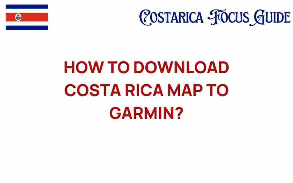 download-costa-rica-map-to-garmin