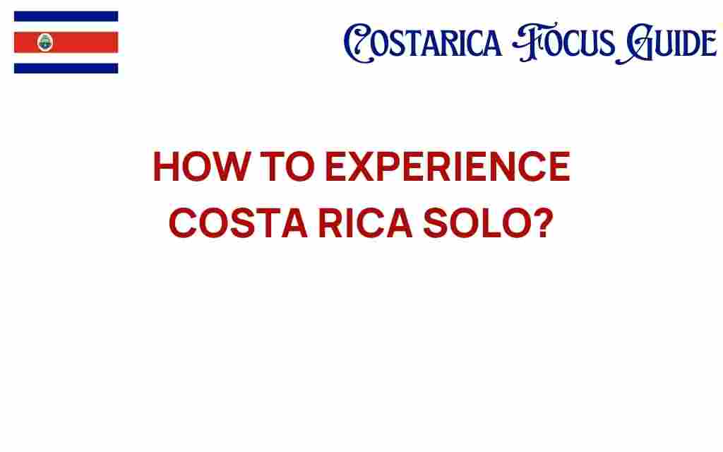 experience-costa-rica-solo