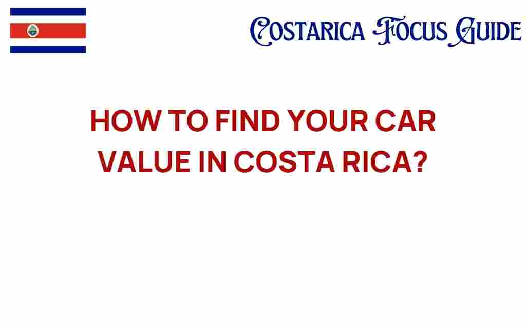 find-car-value-costa-rica