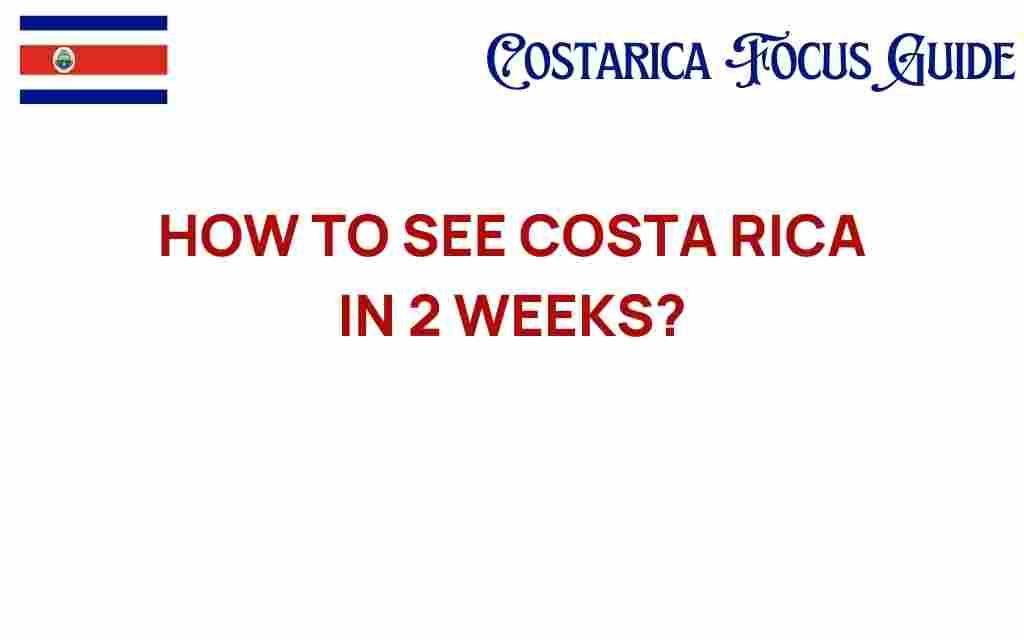 discover-costa-rica-in-14-days