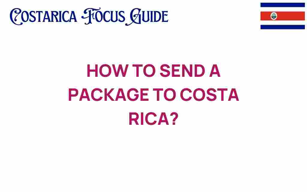 send-a-package-to-costa-rica