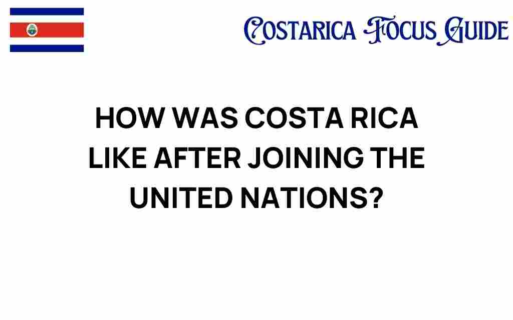 costa-rica-transformation-after-united-nations