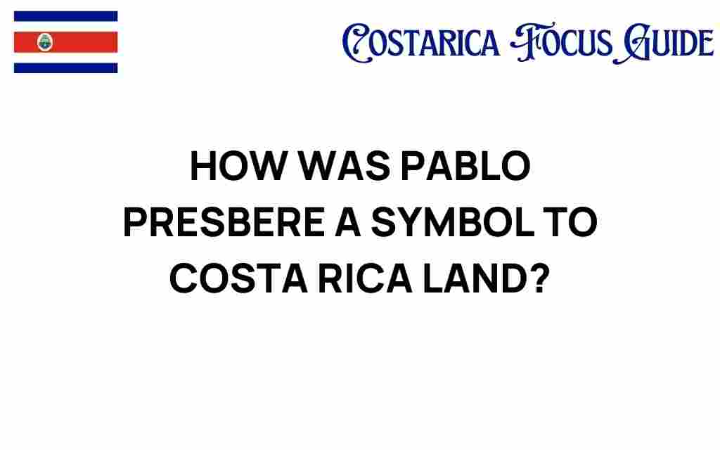 pablo-presbere-symbol-costa-rica