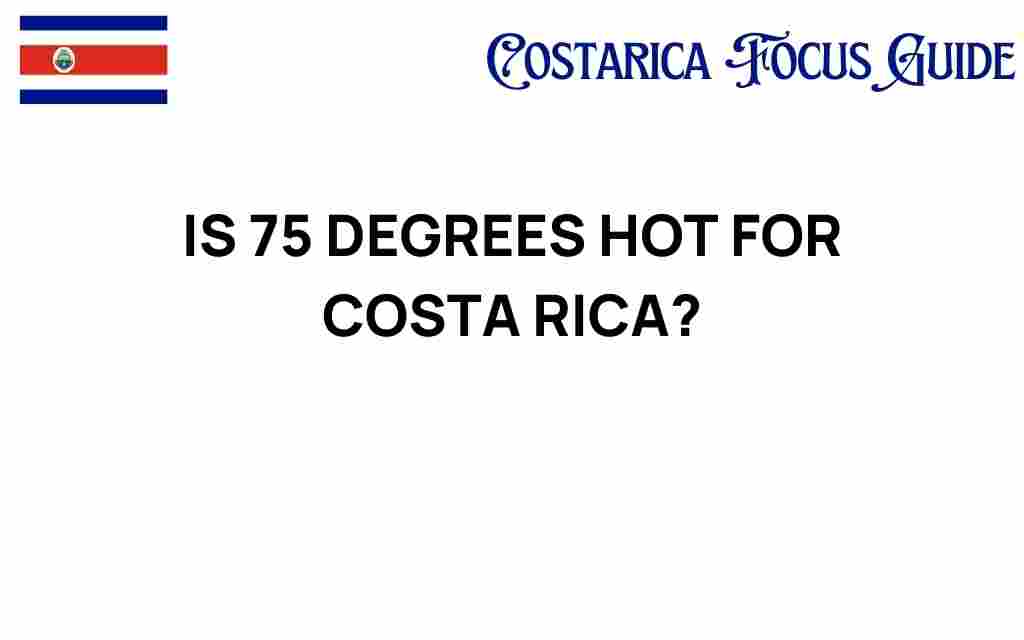 is-75-degrees-hot-for-costa-rica