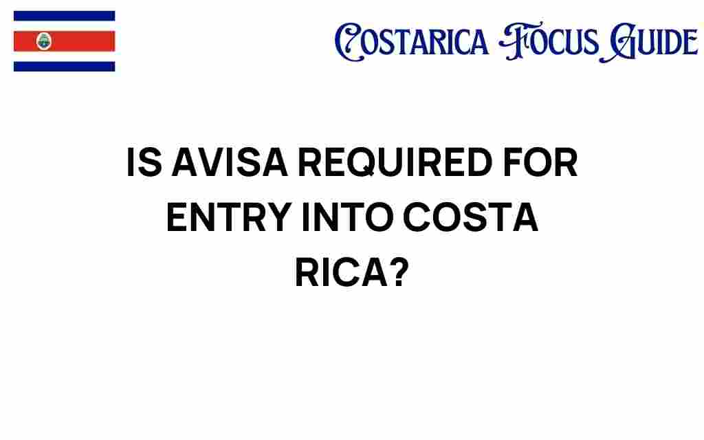 is-visa-required-for-entry-into-costa-rica
