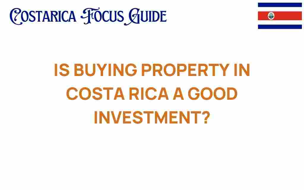 buying-property-costa-rica-investment