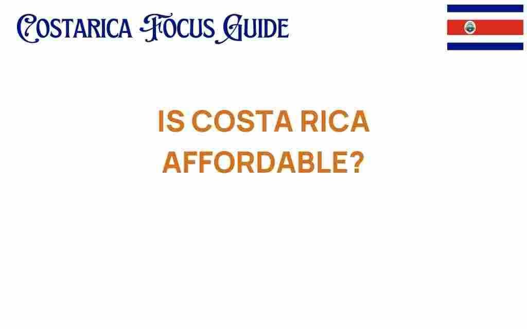is-costa-rica-affordable