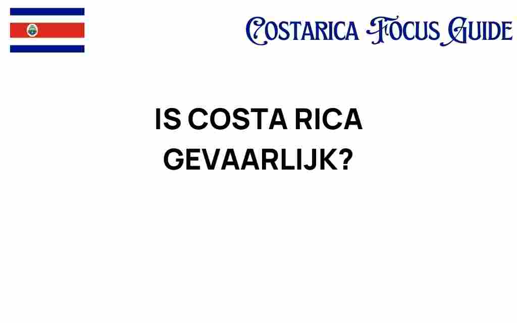 is-costa-rica-dangerous