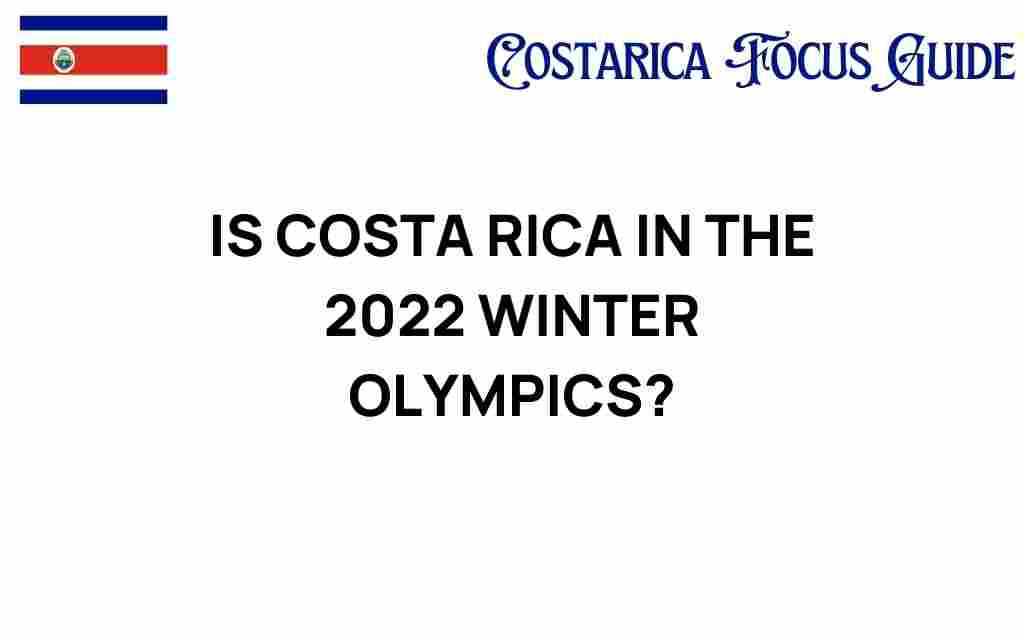 is-costa-rica-in-2022-winter-olympics