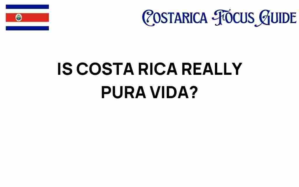 is-costa-rica-really-pura-vida