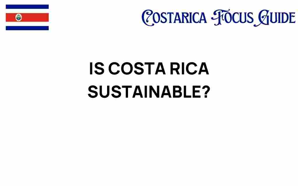 is-costa-rica-sustainable