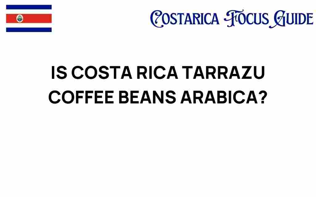costa-rica-tarrazu-coffee-arabica