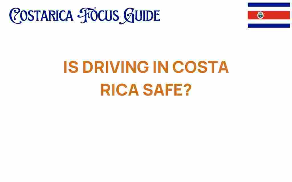 driving-in-costa-rica-safe