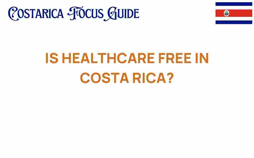 is-healthcare-free-in-costa-rica