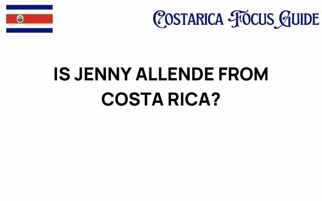 is-jenny-allende-from-costa-rica