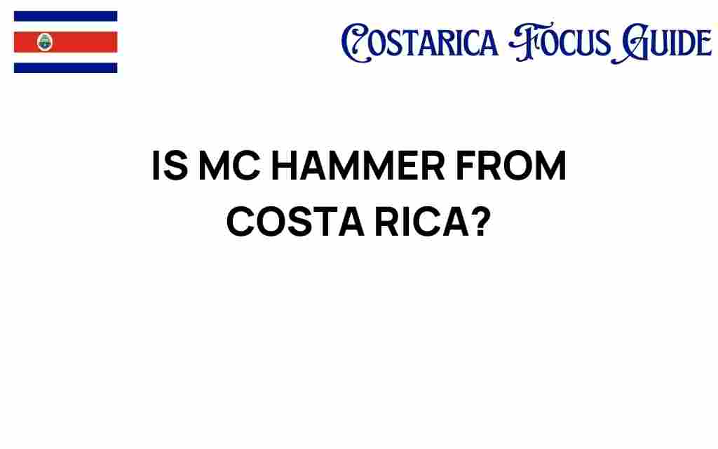 is-mc-hammer-from-costa-rica