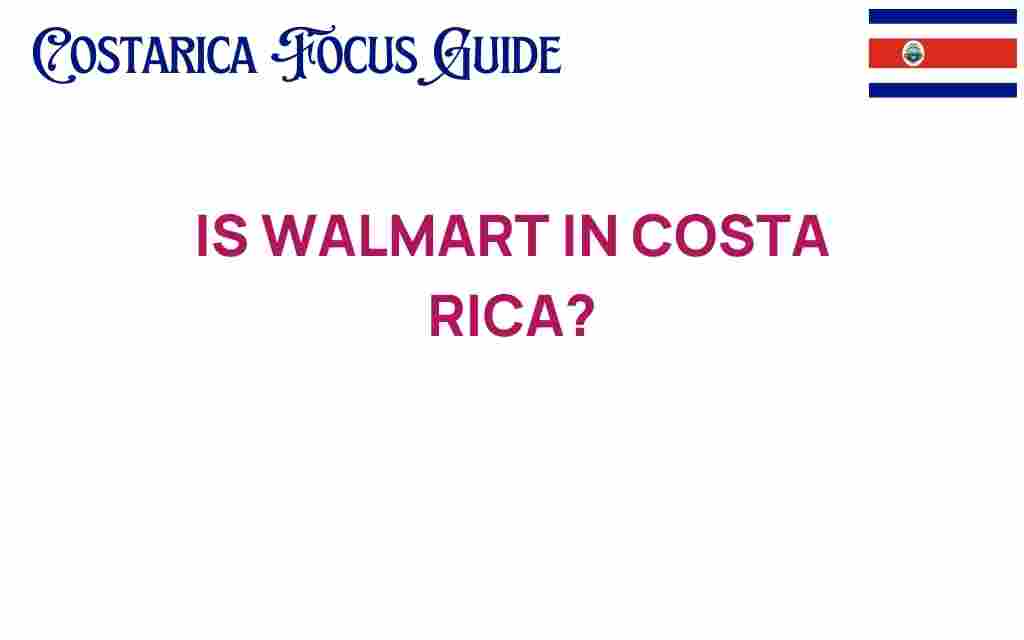walmart-in-costa-rica