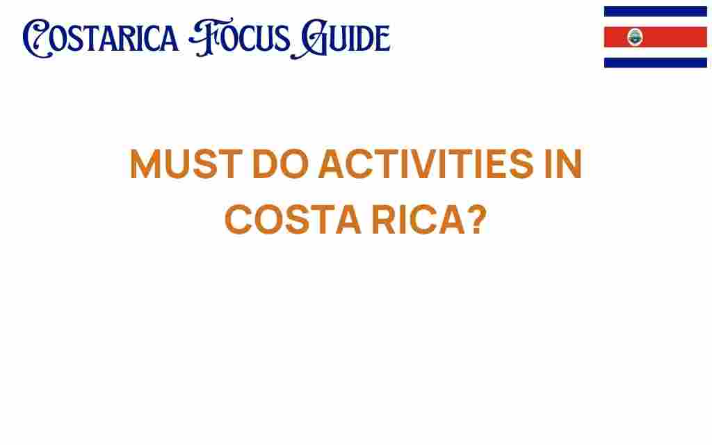 must-do-activities-costa-rica