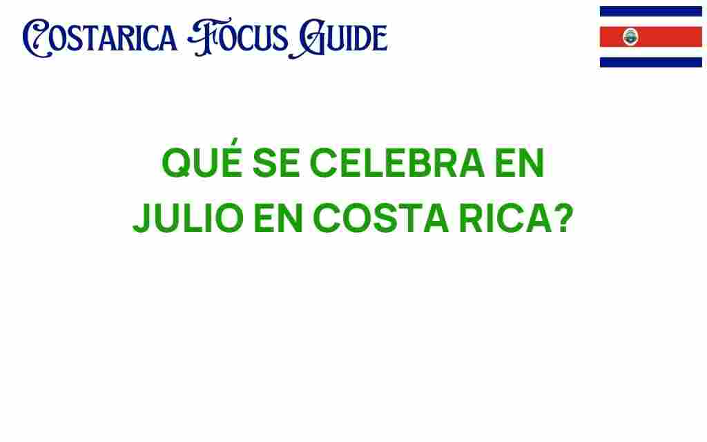 celebrations-in-july-costa-rica