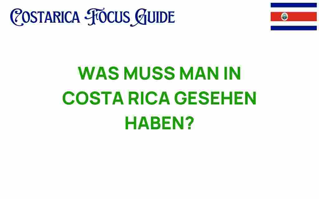 must-see-in-costa-rica