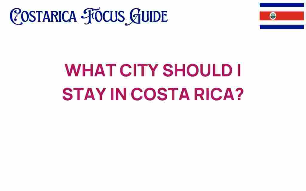 discover-perfect-city-stay-costa-rica