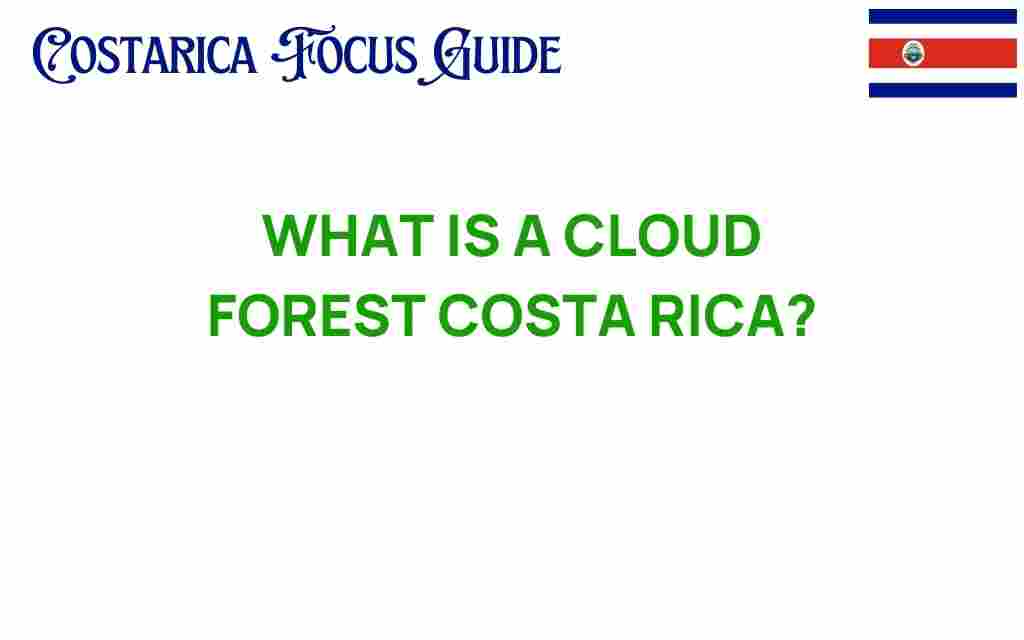 discovering-cloud-forests-costa-rica