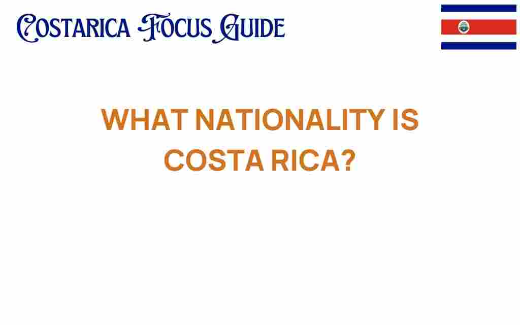 what-nationality-is-costa-rica