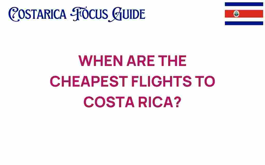 cheapest-flights-to-costa-rica