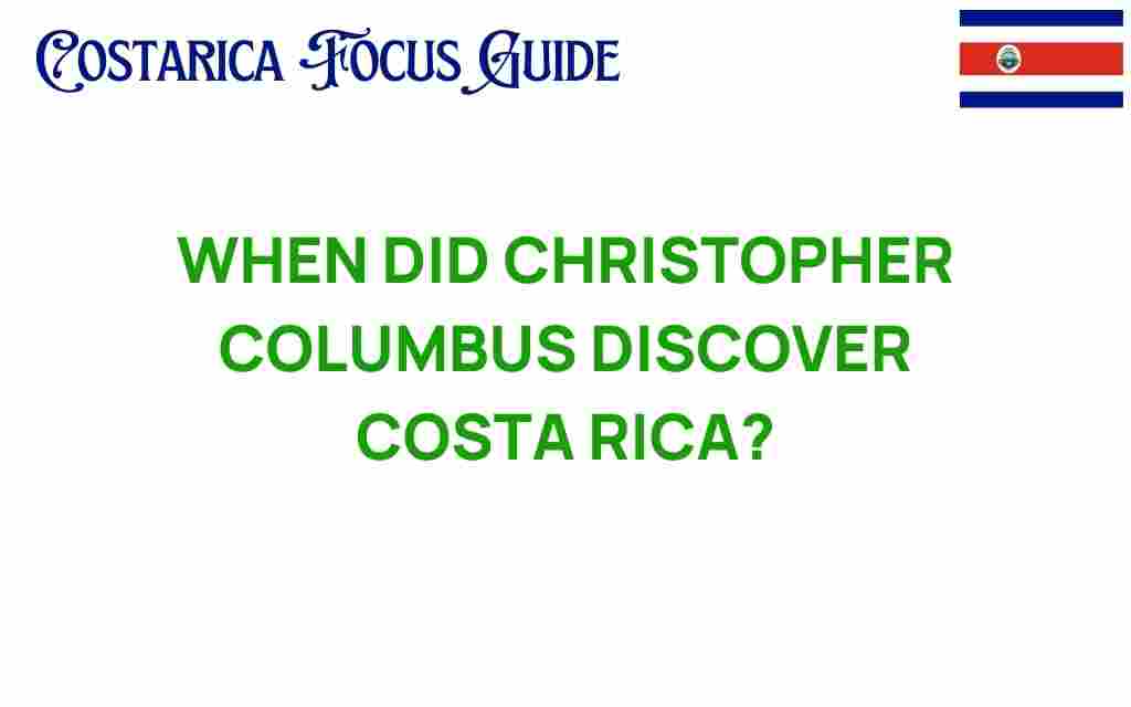 when-did-christopher-columbus-discover-costa-rica