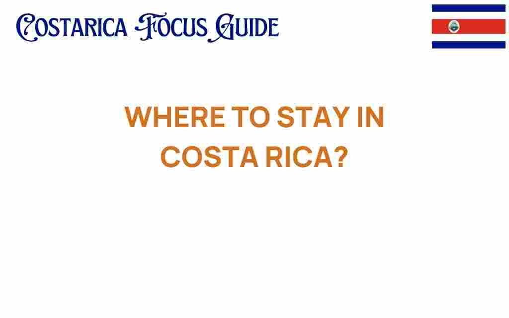 where-to-stay-in-costa-rica