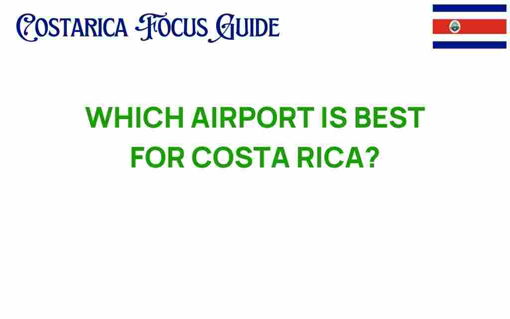 best-airport-costa-rica