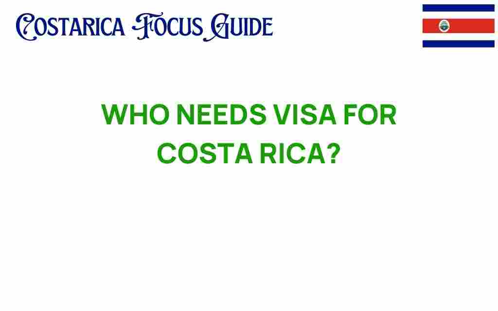 who-needs-visa-for-costa-rica