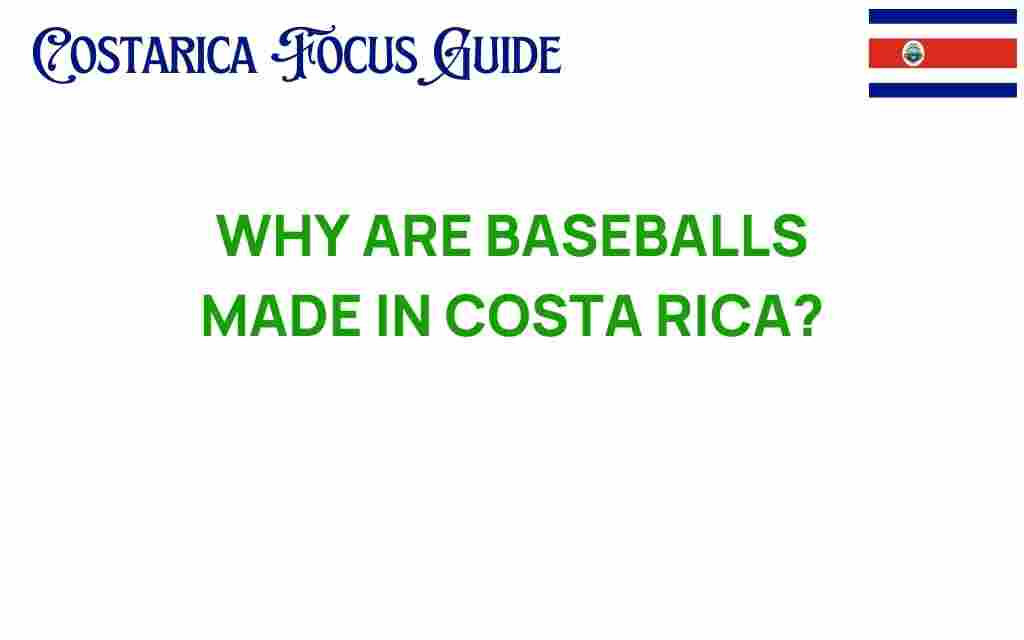 why-are-baseballs-made-in-costa-rica