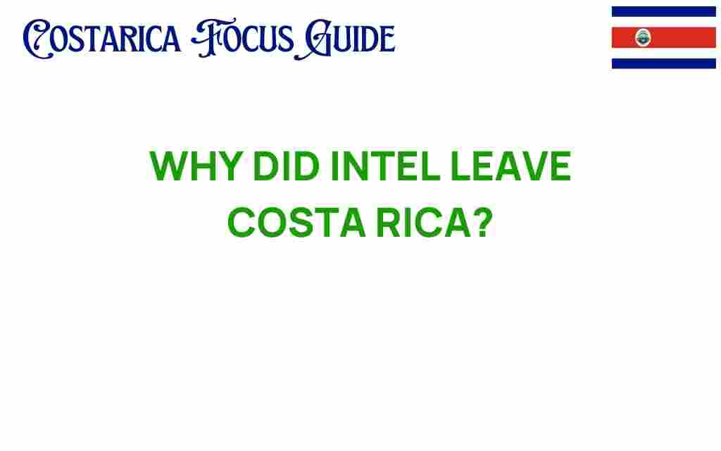 intel-leave-costa-rica