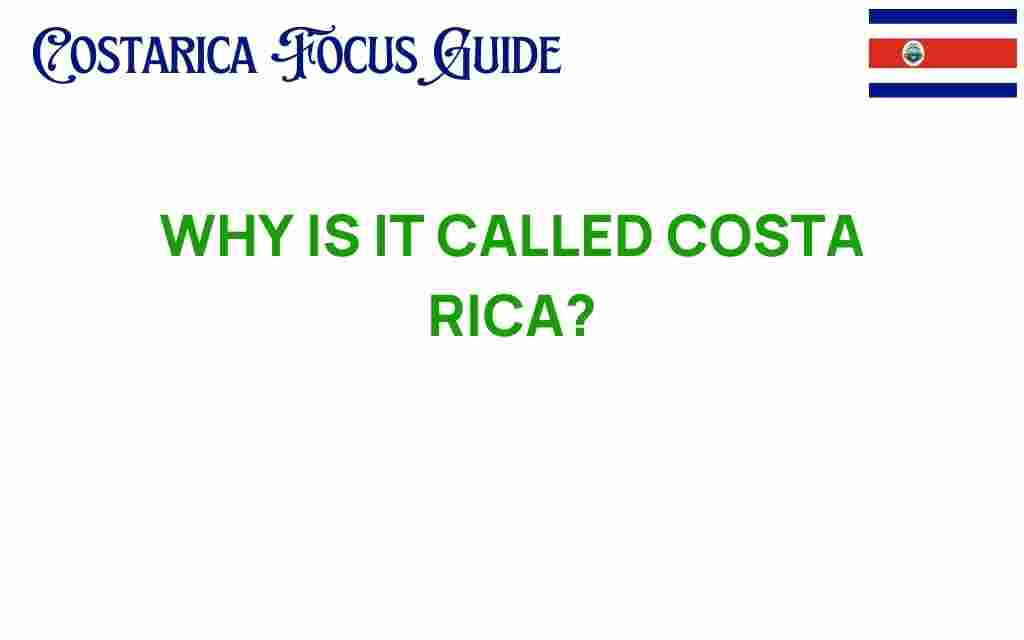 costa-rica-name-origin