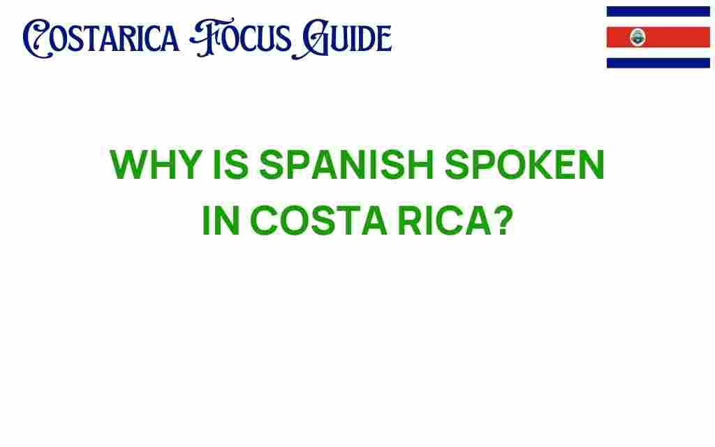 spanish-in-costa-rica-history